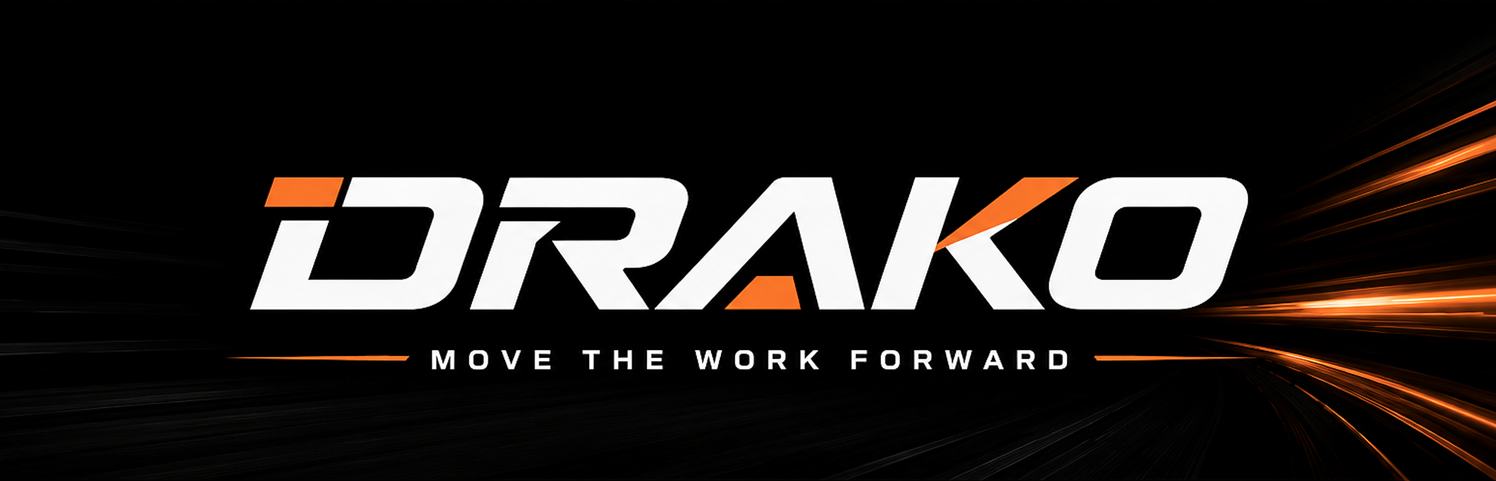 DRAKO - Move the Work Forward